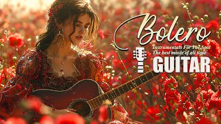 Relaxing Guitar Romance 70S 80S 90S  Guitar Melodies For The Most Romantic Moments