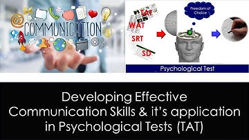SSB Interview  I  Developing Effective Communication Skills & it’s application in Psych Tests (TAT)