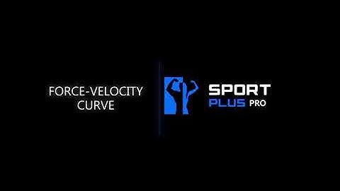 Force - Velocity Curve