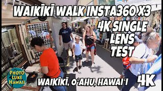 Waikiki Walk with Insta360 X3 4K Single Lens Test June 25, 2023 Oahu Hawaii