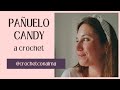 PAÑUELO CANDY A CROCHET | CROCHET CON ALMA