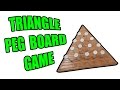 How to Build a Triangle Peg Board Game - and How to Beat it! How to Build a Triangle Peg Board Game - and How to Beat it!
