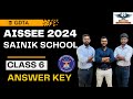 Sainik exam 2024 answer key  class 6  aissee 2024