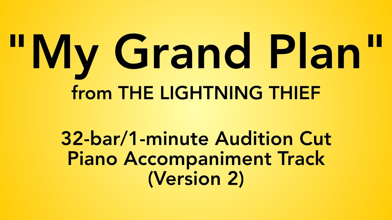 Annabeth Chase - My Grand Plan (32-Bar Piano Backing Track for Auditions)