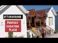 Offbeat vacation in manila uttarakhand  family  couplefriendly resort  desigirltraveller vlog