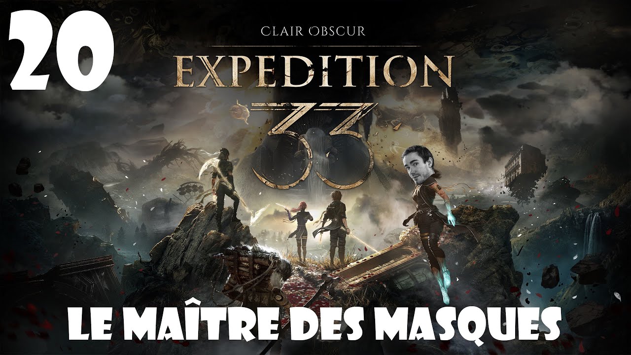 LE MAÎTRE DES MASQUES | Clair Obscur: Expedition 33 #20 - YouTube