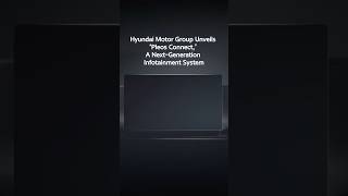 Pleos Connect: A New Infotainment Experience @HyundaiMotorGroup