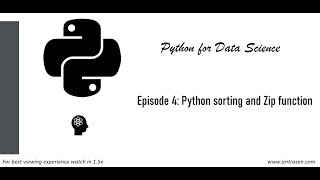 EP4: Python for Data Science : Python sorting and Zip function