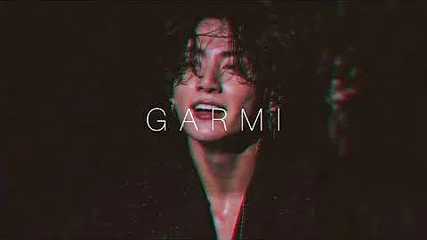 Garmi (slowed + reverb)