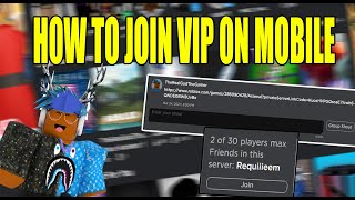 2021 How to Join VIP SERVER LINKS on MOBILE DEVICES! IOS And ANDROID) [ROBLOX]