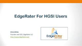 Edgerater For Hgsi Users Webinar