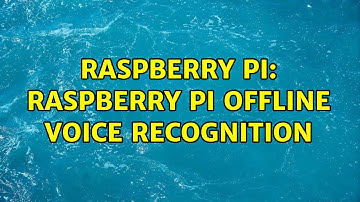 Raspberry Pi: Raspberry Pi Offline Voice Recognition (3 Solutions!!)