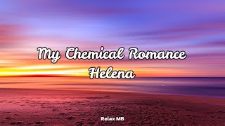 My Chemical Romance - Helena (Lyrics)