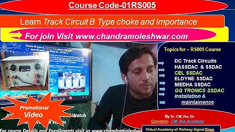 B Type choke and Importance in DC Track circuit