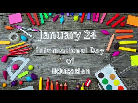 January 24 International Day of Education | Theme 2022