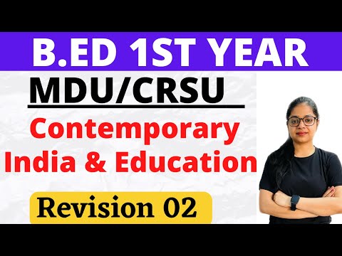 MDU / CRSU Bed 1st Year 2022 | Contemporary India and Education Revision Class 2 | By Rupali Jain