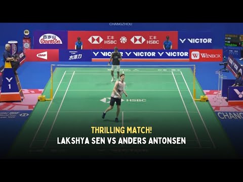 Lakshya Sen vs Anders Antonsen China Open 2023 | R32