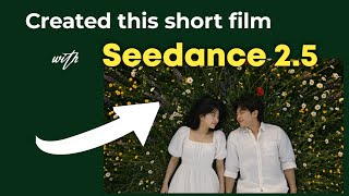 how I created My FIRST SHORT FILM using Seedance 2.5 on XMK