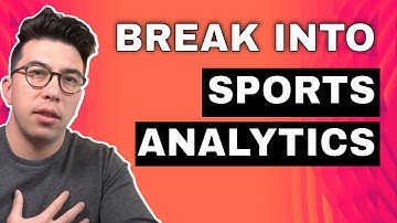 Breaking specifically into sports analytics with Ken Jee