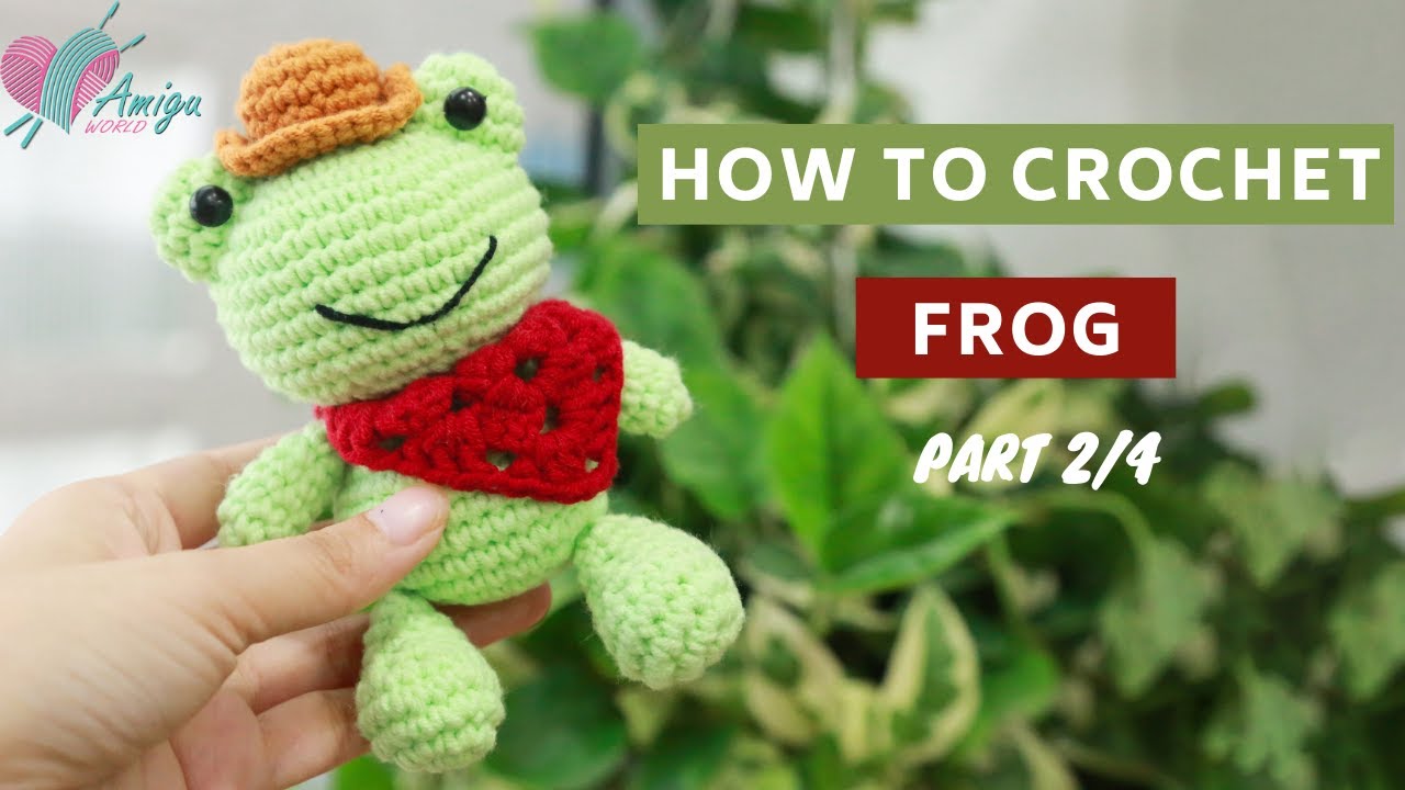 #230 | Amigurumi Frog with Hat & Scarf (2/4) | How To Crochet Amigurumi Animal | AmiguWorld