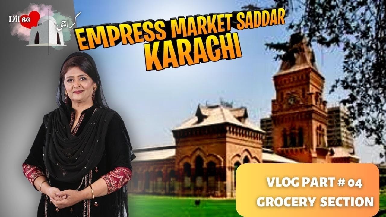 Karachi Empress Market Tour Part 04 I Tour De Empress Market Karachi 
