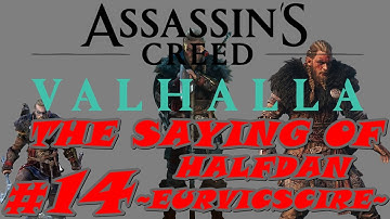 Assassins Creed Valhalla | Part 14 | The Sayings of Halfdan - Eurvicscire