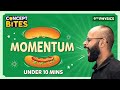 Momentum Under 10 mins | Force and Laws of Motion | Grade 9 BYJU'S