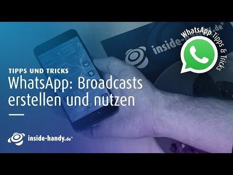 WhatsApp: So einfach funktionieren Broadcasts