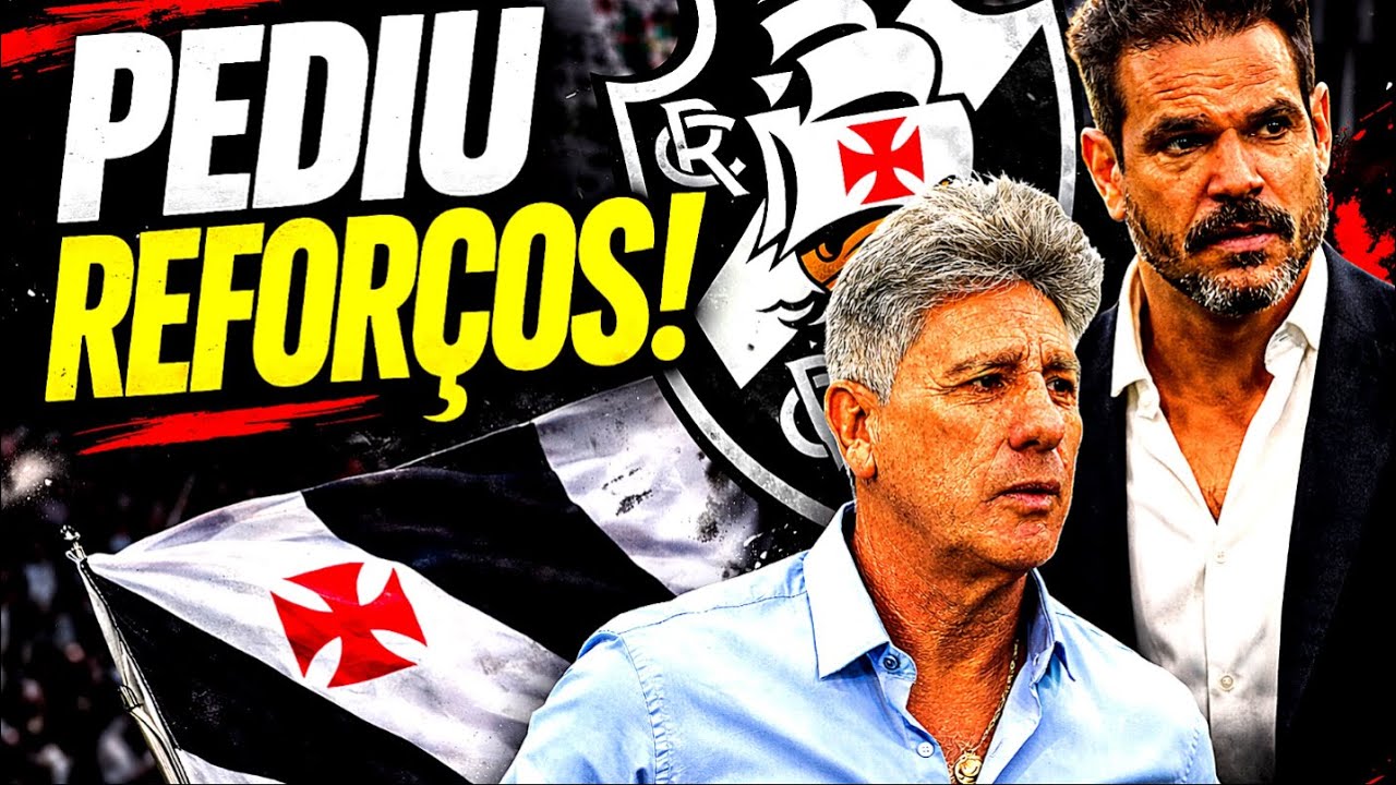 🔥 RENATO JÁ COBROU REFORÇOS NO VASCO! Veja o que o técnico quer mudar no time!