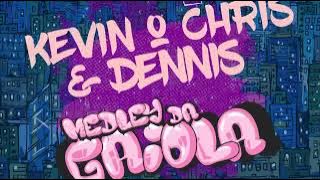 Kevin o Chris - Medley da Gaiola (Dennis Dj Remix)