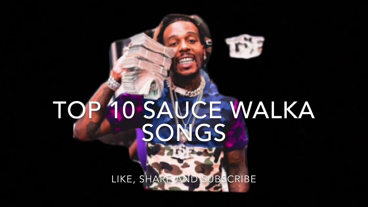 Top 10 Sauce Walka Songs Youtube