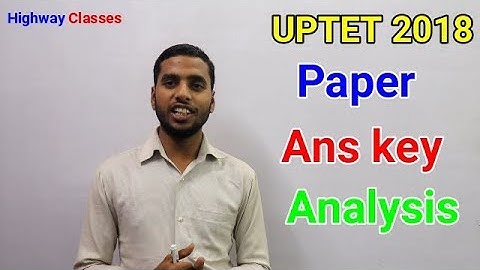 UPTET 2018 Exam Review Answer key in Hindi Exam Analysis by Atul sir