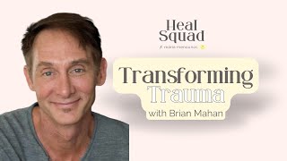 The Power Of Somatic Therapy W Brian Mahan