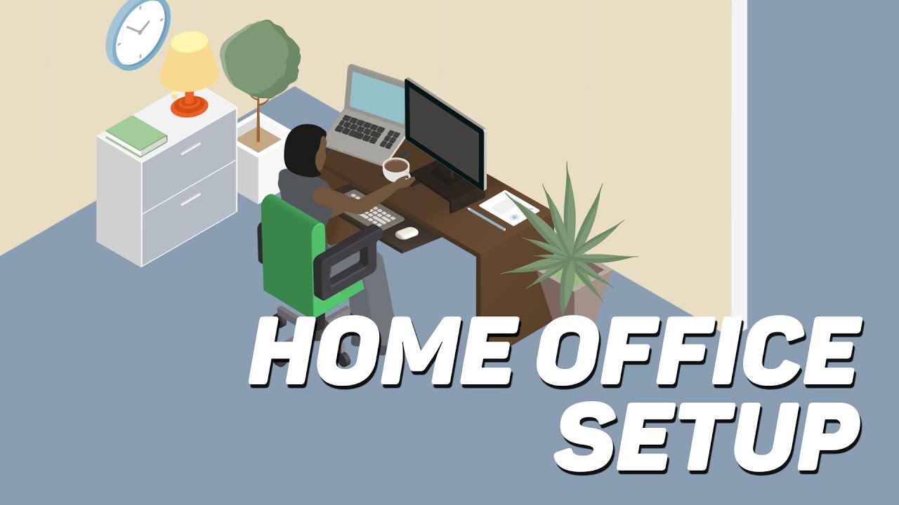 New Update How to set up a home office