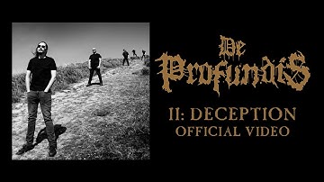 De Profundis  -  "II: Deception" - (OFFICIAL VIDEO)