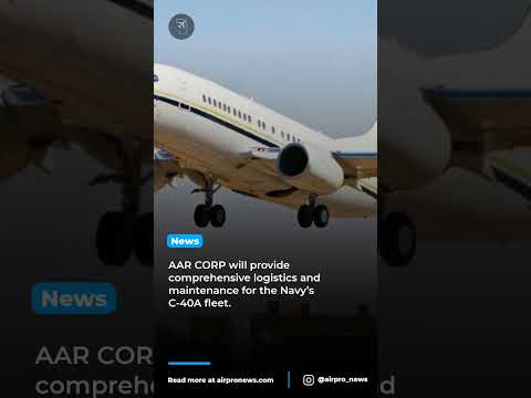 AAR CORP Secures $305M Contract for Navy C-40A Support