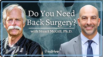Back Surgery or Not? How to Decide  | Stuart McGill, Ph.D.