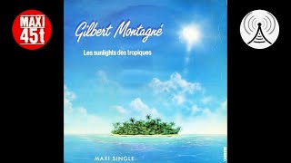 Gilbert Montagné - Les sunlights des tropiques Maxi single 1984