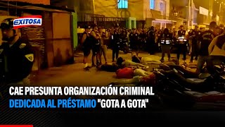 🔴🔵 Cae presunta organización criminal dedicada al préstamo &quot;Gota a Gota&quot;