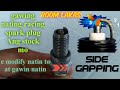 Racing Spark plug modifications ( side gapping)