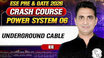 Power System 06 | Underground Cable | EE | GATE Crash Course 2026