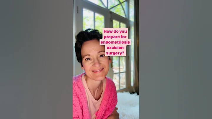 How to prep for #endometriosis excision surgery