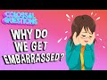 Understanding Emotions: Embarrassment, Blushing, Laughter, Crying, and Anger