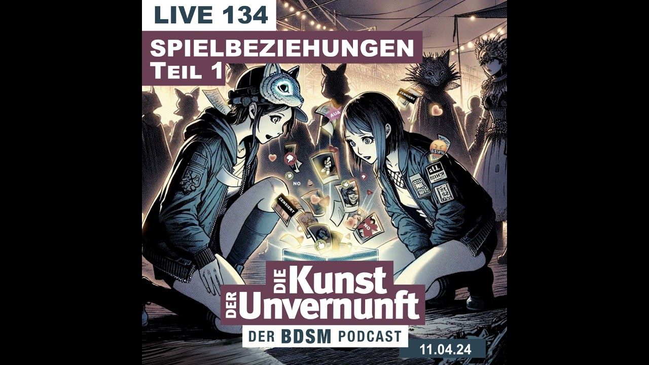 Unvernunft Live 01.09.22 - D/S - BDSM - Die Kunst der Unvernunft