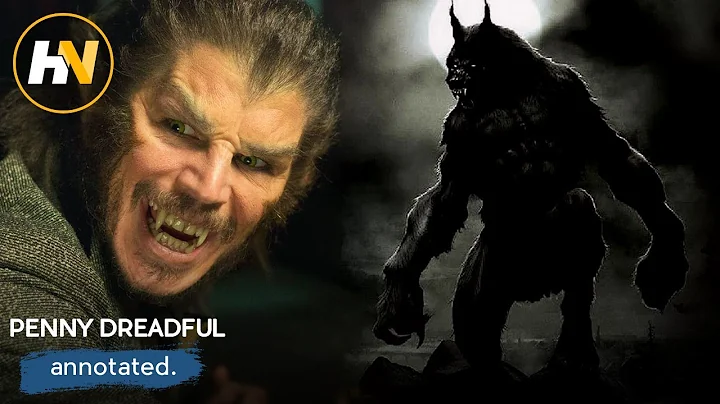 Werewolves EXPLAINED | Penny Dreadful