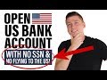 2021 - How To Open A US Bank Account & Credit Card ONLINE For A Non Resident (Without SSN)