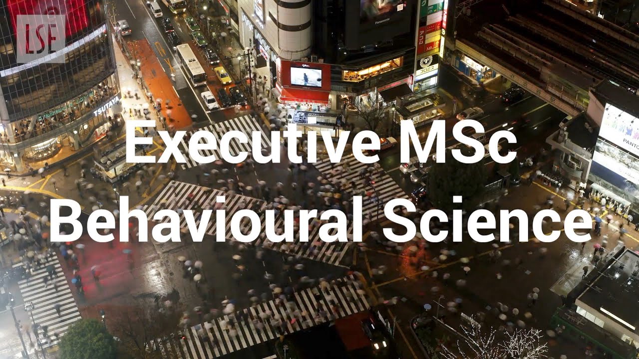 Executive MSc Behavioural Science | LSE