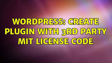 Wordpress: Create plugin with 3rd party MIT license code