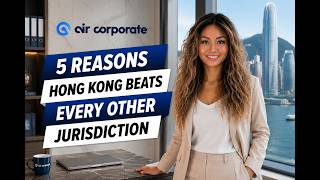 5 Reasons You Should Register Your Company in Hong Kong