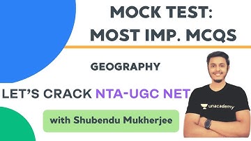 Mock Test: Most Important MCQs | Geography | NTA UGC NET Paper 2 | Shubendu Mukherjee